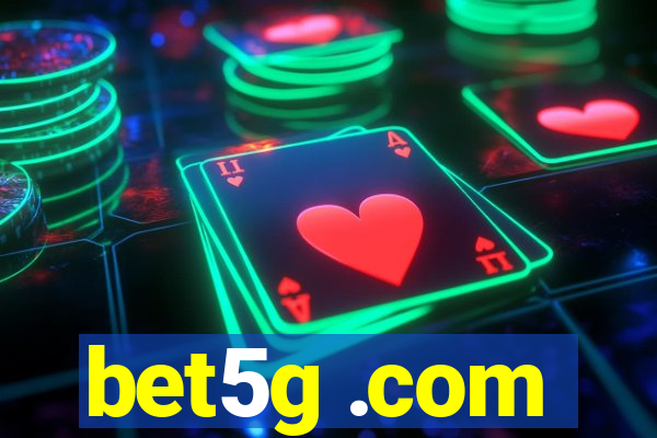 bet5g .com